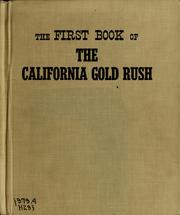 Cover of: The first book of the California gold rush.