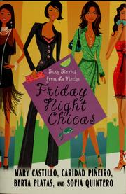 Cover of: Friday night chicas by Mary Castillo