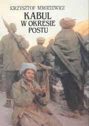 Cover of: Kabul w okresie postu