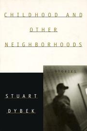 Cover of: Childhood and other neighborhoods