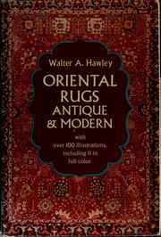 Cover of: Oriental rugs, antique and modern. by W. A. Hawley
