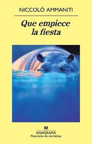 Cover of: Que empiece la fiesta by 