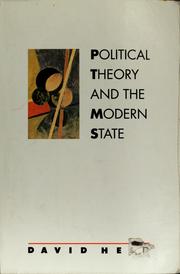 Cover of: Political theory and the modern state: essays on state, power, and democracy