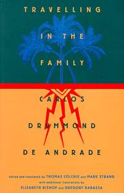 Cover of: Travelling in the family: selected poems