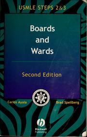 Cover of: Boards and wards by Ayala, Carlos MD, Brad Spellberg