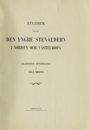 Cover of: Studier öfver den yngre stenåldern i Norden och Västeuropa