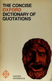 Cover of: Concise Oxford dictionary of quotations.