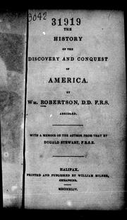 Cover of: The history of the discovery and conquest of America | William Robertson