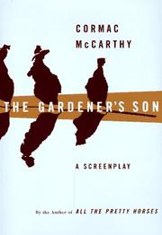 Cover of: The Gardener's son: a screenplay