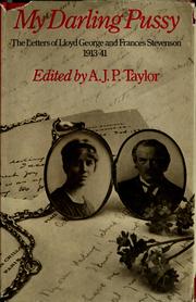 Cover of: My darling Pussy: the letters of Lloyd George and Frances Stevenson, 1913-41