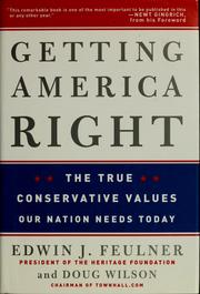 Cover of: Getting America right | Edwin J. Feulner