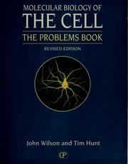 Cover of: Molecular Biology of the Cell Problems Book by John Wilson