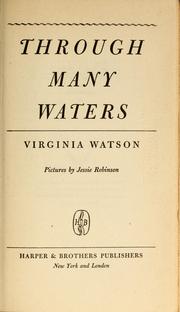 Cover of: Through many waters by Virginia Watson