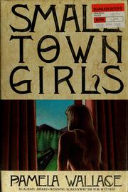 Cover of: Small town girls