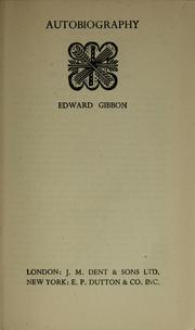 Cover of: The autobiography of Edward Gibbon by Edward Gibbon