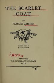 Cover of: The scarlet coat | Frances Gaither