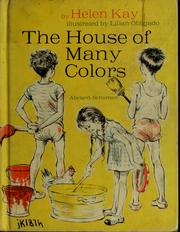 Cover of: The house of many colors. by Helen Kay