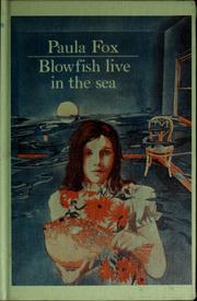 Cover of: Blowfish live in the sea. | Paula Fox
