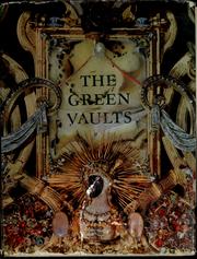 Cover of: The Green Vaults.