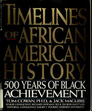 Cover of: Timelines of African-American history: 500 years of Black achievement