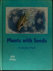 Cover of: Plants with seeds.
