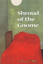 Cover of: Shroud of the gnome by James Tate