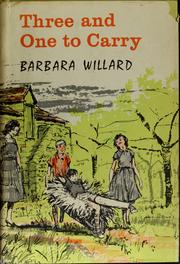 Cover of: Three and one to carry. by Barbara Willard