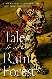 Cover of: Tales from the rain forest: myths and legends from the Amazonian Indians of Brazil