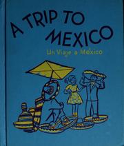 Cover of: A trip to Mexico.: Un viaje a México.