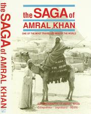 Cover of: The saga of Amral Khan: one of the most travelled men of the world.