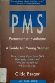 Cover of: PMS, premenstrual syndrome: a guide for young women
