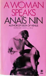 Cover of: A woman speaks by Anaïs Nin, Anaïs Nin