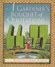 Cover of: A Gardener's bouquet of quotations