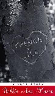 Cover of: Spence And Lila by Bobbie Ann Mason