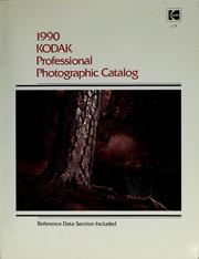 Cover of: Kodak professional photographic catalog by Eastman Kodak Company