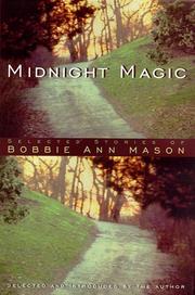 Cover of: Midnight magic: selected stories of Bobbie Ann Mason