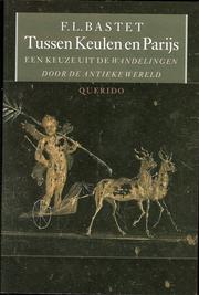 Cover of: Tussen Keulen en Parijs by Frédéric Louis Bastet