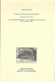 Cover of: Rede bij de opening van de tentoonstelling 'Coornhert 1522-1590' in de Algemene Bibliotheek van de Universiteit van Amsterdam op 8 november 1990