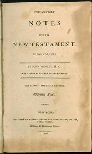 Cover of: Explanatory notes upon the New Testament by John Wesley