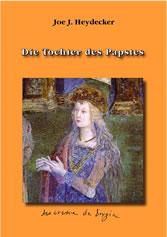 Cover of: Die Tochter des Papstes: Ein Renaissance-Schicksal