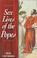 Cover of: Sex Lives of the Popes