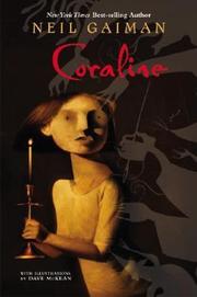 Cover of: Coraline by Neil Gaiman ; with illustrations by Dave McKean.