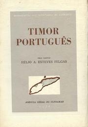 Cover of: Timor português by Hélio Esteves Felgas