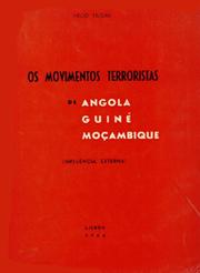 Cover of: Os movimentos terroristas de Angola, Guiné e Moçambique