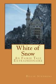 Cover of: Snow of White: A Fairie Tale Extraordinaire