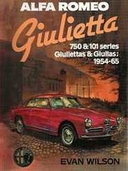 Cover of: Alfa Romeo Giulietta: 750 and 101 series Giuliettas and Giulias, 1954-1965