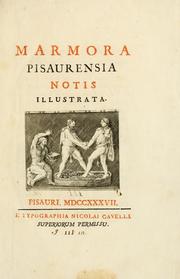 Cover of: Marmora Pisaurensia notis illustrata