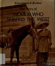 Cover of: The story of women who shaped the West by Mary Virginia Fox