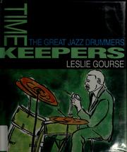 Cover of: Timekeepers: the great jazz drummers
