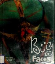 Cover of: Bug faces by Darlyne Murawski